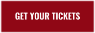 GET YOUR TICKETS